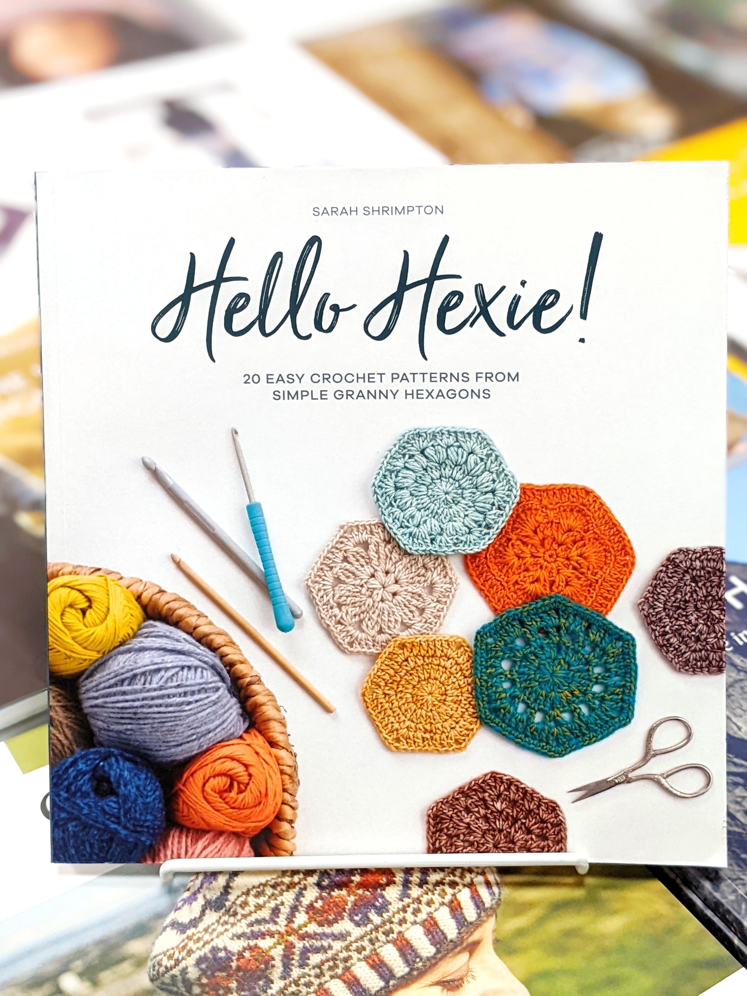 Hello Hexie! – 20 Easy Crochet Patterns from Simple Granny Hexagons -  Tasmanian Wool Centre